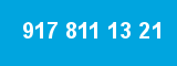 917 811 13 21